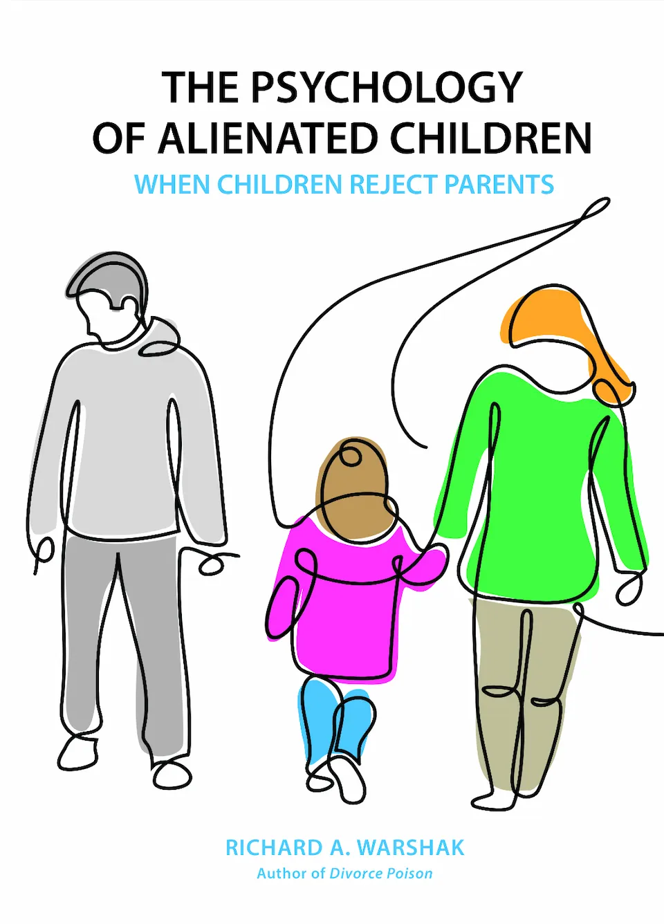 The Psychology of Alienated Children book cover